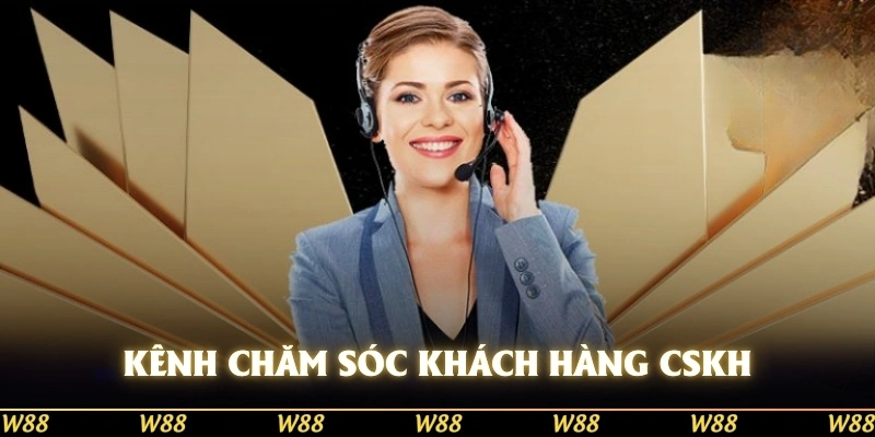 Kênh chăm sóc khách hàng CSKH được thương hiệu hỗ trợ